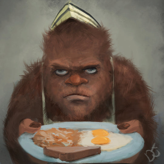 Bigfoot Made You Breakfast